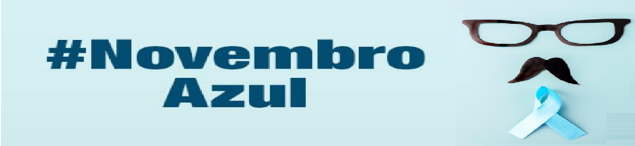 MÊS DE PREVENÇÃO DO CÂNCER DE PRÓSTATA